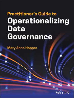 cover image of Practitioner's Guide to Operationalizing Data Governance